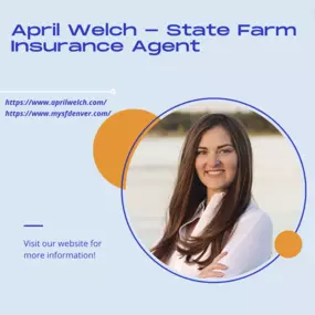 April Welch - State Farm Insurance Agent