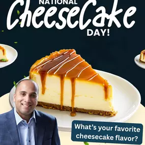Happy National Cheesecake Day! What’s your favorite cheesecake flavor?
