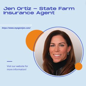 Jen Ortiz - State Farm Insurance Agent