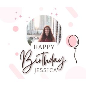 Happy birthday, Jessica!