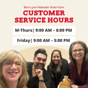 Your schedule, your convenience. We're pleased to offer our Barri Lynn Hollander State Farm customer service hours to make your life easier!