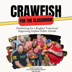 We are so honored to be able to give back to our local community. We love supporting our youth! We were an event sponsor for Crawfish for the Classroom supporting Daphne Public Schools.