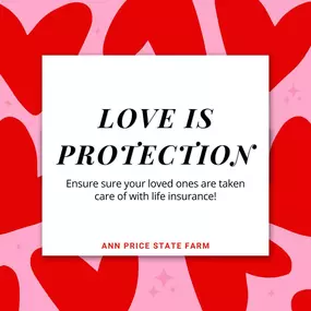 Life insurance is about taking care of our family and still being there even when we are not able to be there. If you have any questions about life insurance feel free to call us!  Ann Price State Farm (770) 623 0817.