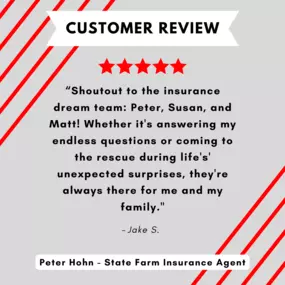 Peter Hohn - State Farm Insurance Agent
Review highlight