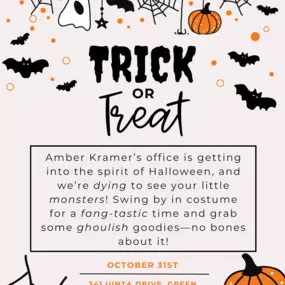 Amber Kramer’s office is getting into the spirit of Halloween, and we’re dying to see your little monsters! Swing by in costume for a fang-tastic time and grab some ghoulish goodies—no bones about it!