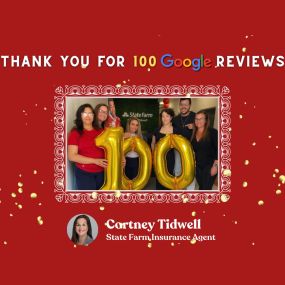 Thank you for 100 Google Reviews!!

Thank you everyone for supporting our local insurance agency. We want to thank you for your positive feedback and support. We strive to provide you with excellent service for many, many years! Thank you again for 100 reviews!

#StateFarm #coveredbycortney #auto #carinsurance