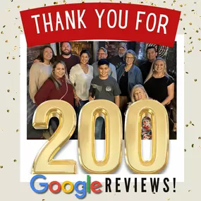 BIG Thank you to our amazing customers for 200 Google Reviews!