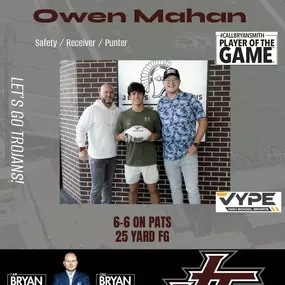 It’s football time in Oklahoma!

The #callbryansmith player of the Game™️ is Owen Mahan - Kicker for the Jenks Trojans!

6 for 6 on PATs
25 yard FG