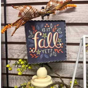 ????Is it fall yet?????.  It won't be long (the first day of fall this year is September 22)!????????????
While you're waiting, stop in to see our Fall Collection and grab a few things, so you won't be a day late kicking off the new season????