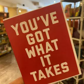 Hey you. You. Yes you. You’ve got what it takes. Make it a great one ❤️