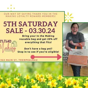 Monday got you down? Weeellll, Perk up, buttercup! ???? It's 5th Saturday at In the Making this Saturday! Bring your In the Making reusable bag and get 20% off everything that fits! Don't have a bag yet? Stop in to see if you're eligible! Our way of saying thank you to In the Making Loyalty Reward Members! See you there!