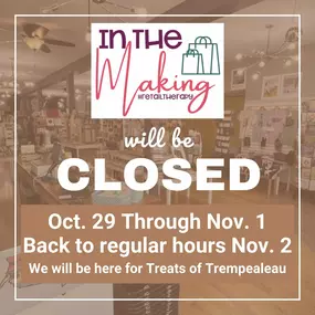 HEADS UP:
We will be closed Oct. 29 through Nov. 1 to do a little prepping. ???? We'll be back to regular Nov. 2! If you're out and about for Treats for Trempealeau on the 31st, stop down. We'll have treats of course, but always love to see your ???? clever costumes!