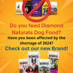 Have you, like me, been affected by the Diamond Naturals food shortage? Can't find the stuff anywhere? We would like to help! Check out the new line of food we just brought in! Pro Pac Ultimate's is the same quality you know and love from Diamond, with similar formulas.