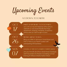 What’s going on at Down To Earth? Make sure you’re aware of all the fun festivities we’ve got going on in the coming weeks! ???? Have a question? DM us or give us a call!