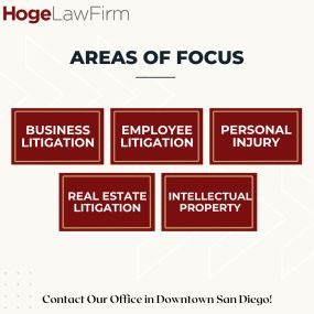 Focuses of Hoge Law Firm | San Diego, CA