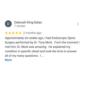 Review of spine surgery performed by endoscopic spine specialist Dr. Tony Mork, MD.