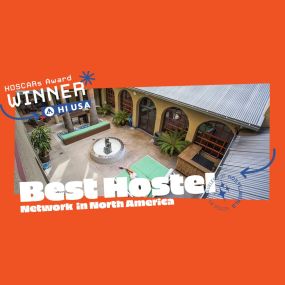 HI USA has been recognized as the winner of 4 HOSTELWORLD HOSCAR Awards, including Best Hostel Network in North America based on votes from amazing guests like you.
