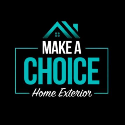 Logo od Make A Choice Home Exterior LLC