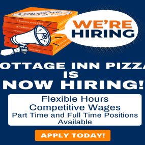 cottage inn pizza is now hiring