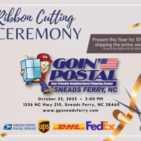 Join us for our Ribbon Cutting on October 23rd at 3PM. We’ll have hor’s d'oeuvres (or Finger Food if you’re like us and from here) and show off the area’s best and newest full service shipping and mailing store. Between now and then, please stop in and visit the team and let us ship your items via UPS, FedEx, USPS, or DHL!