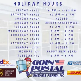 Hey Sneads Ferry, here are our holiday hours beginning December 23rd through the New Year.