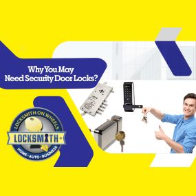 Why You May Need Security Door Locks?