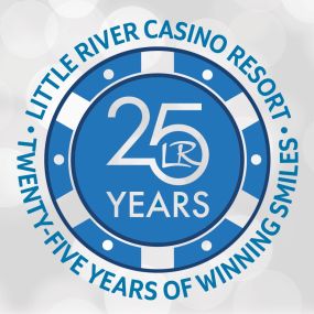 25 year Anniversary at Little River Casino