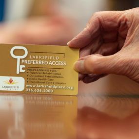 Larksfield Place Health Center PREFERRED Access Card