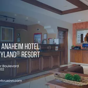 Best Hotels in Anaheim