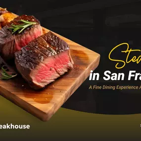 Best Steaks in San Francisco