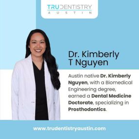dentist austin - tru dentistry austin - dr. kimberly t nguyen