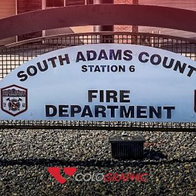 New custom designed and fabricated outdoor sign made by Colographic for South Adams County Fire Department