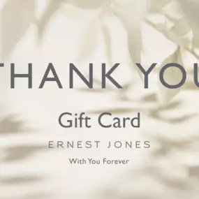 Say Thank You with an Ernest Jones eGift Card