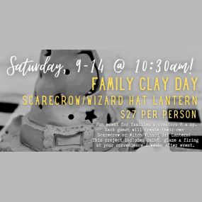 This might be the best event for fall fun! Family Clay Day! Come get your hands a bit dirty and make your very own Scarecrow Hat, Wizard, or Witch Lantern!
Our instructor will provide all the materials you need and guide you through this fun project.
Ideal for ages 8 and up.  $27 per person. Everyone creates their own! Pre-registration