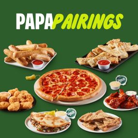 PAPA PAIRINGS - Pair any two or more Papa Pairings items with this hypnotizingly good deal. Add as many Medium 1-Topping Pizzas, Wings, Breadsticks, Cheesesticks, Papadias or Desserts as you want. The possibilities are endless.