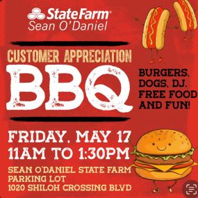 Friday May 17th Free Burgers, Hot Dogs, and Music in the Sean O’Daniel State Farm Parking Lot