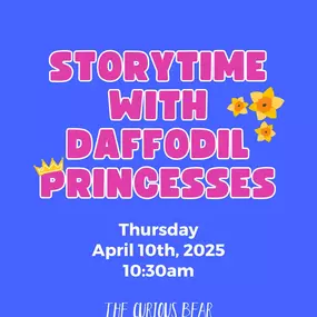 Join us during spring break in our cozy book nook on Thursday, April 10th at 10:30am for a special storytime. The Daffodil Princesses will be gracing us with their presence, ready to read a few stories to their friends.

After storytime, our special guests will stick around for a meet and greet, posing for photos all while teaching us the proper princess wave. We hope you can join us at the Curious Bear for this event where we combine storytime with the charm of local royalty.

We look forward t