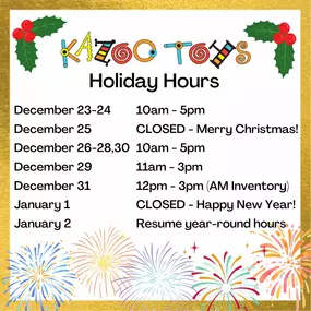 Kazoo Toys Holiday Hours