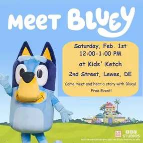 Come visit and listen to a story with Bluey at Kids’ Ketch from 12:00-1:00PM this Saturday, Feb. 1st!
#lewesde #leweslife