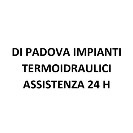 Logo van Di Padova Impianti Termoidraulici Assistenza 24 H