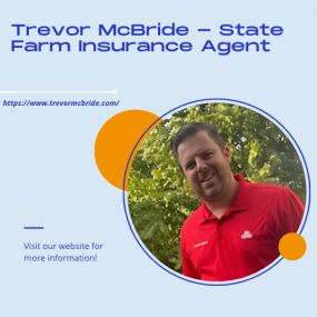 Trevor McBride - State Farm Insurance Agent