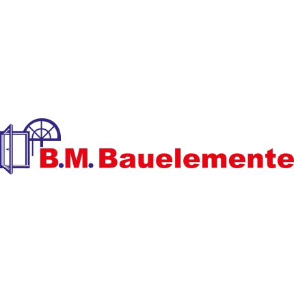 Logo von B. M. Bauelemente