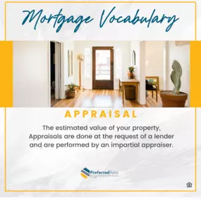 Let's talk 'Appraisal'—the home's report card! This report determines its market value, helping you and your lender make informed decisions. It's like a helpful guide on your homebuying adventure, ensuring you're on the right track to your dream home. #MortgageVocabulary