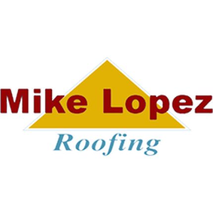 Logo from Mike Lopez Roofing LLC