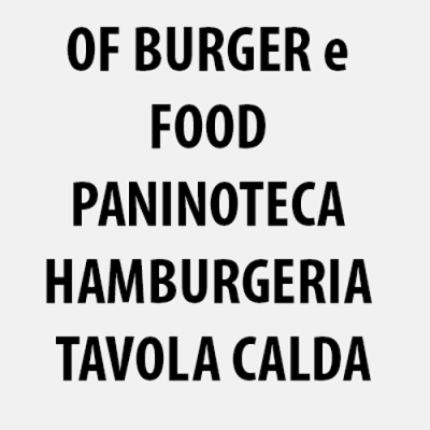 Logotyp från Of Burger  e Food Paninoteca Hamburgeria Tavola Calda