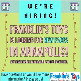 Looking for something to do while the kids are in school? Work at your favorite toy store!
If you’re over 16 and available 10-2 or 2-6 we would love to hear from you!