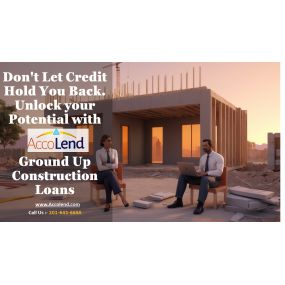 Ground Up Construction Loan