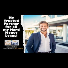 Accolend My trusted partner for Hard Money Loan Loans