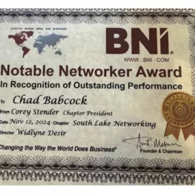 Chad was recognized at his BNI this morning. Kuddos to the boss man!!