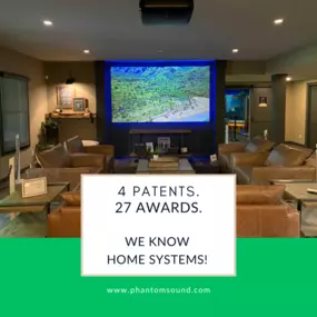 Phantom Sound has been on the cutting edge of home automation, home audio and home theater technology since 1988. We hold 4 patents and have won 27 awards for our ground-breaking work. Learn more about what we do at our website.